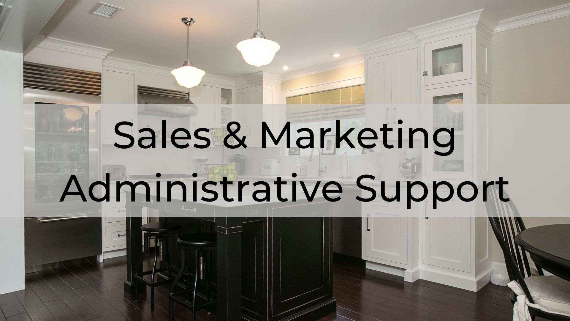 Sales & Marketing Administrative Support